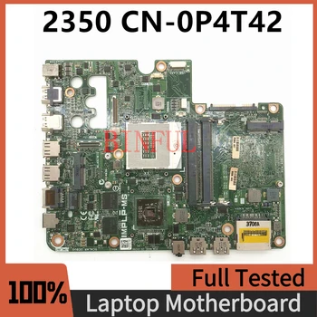 CN-0P4T42 0P4T42 P4T42 Высококачественная Материнская Плата Для ноутбука DELL Inspiron 2350 Материнская Плата HD8670 GPU IMPLP-MS 100% Полностью Протестирована В порядке
