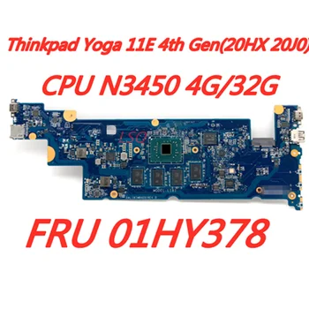 Оригинальная материнская плата для ноутбука Lenovo ThinkPad Yoga 11E 4-го поколения с процессором N3450 4G/32G FRU 01HY378 хорошо протестирована